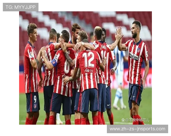 马德里竞技下半赛季提升进攻效率策略分析与实践探讨